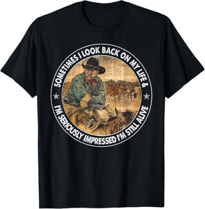 Sometimes I Look Back On My Life, I'm Seriously Impressed T-Shirt - T-Shirt | Black