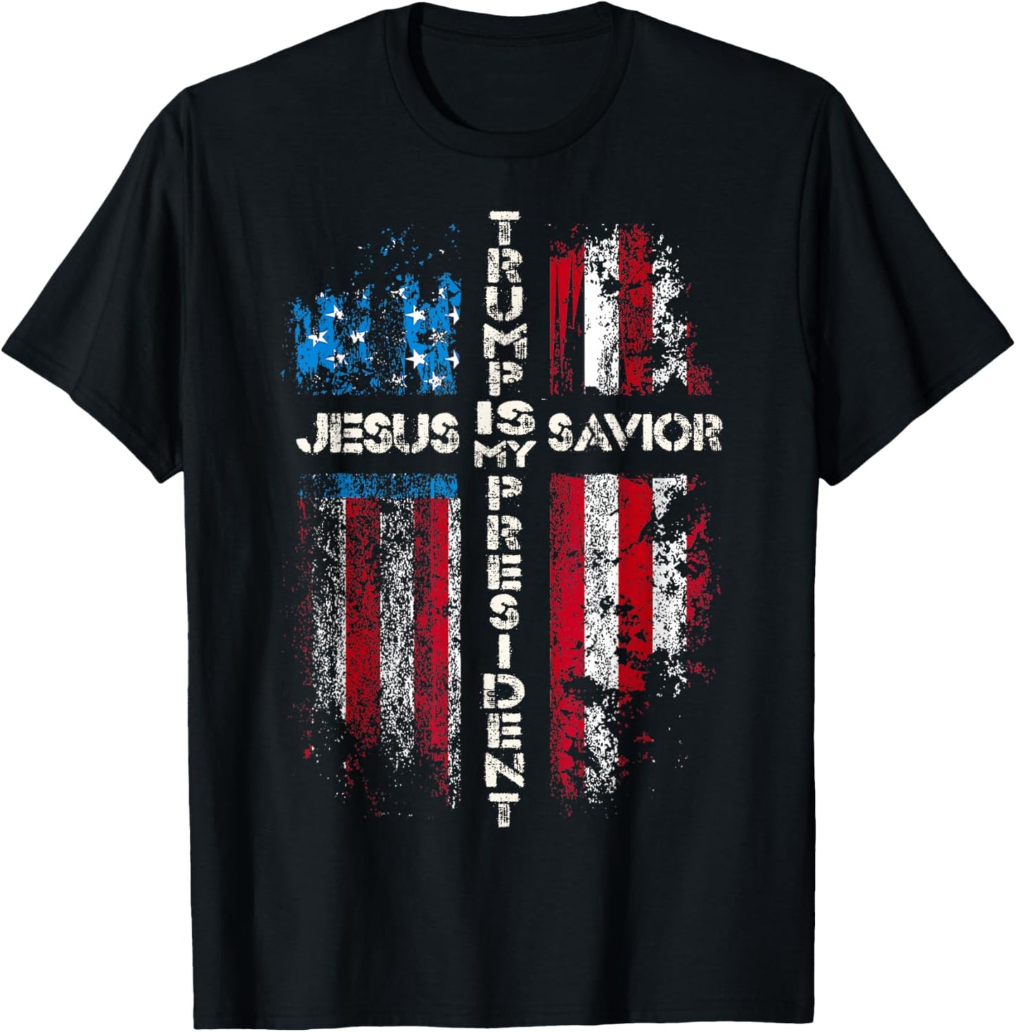Jesus is My Savior Trump is My President 2024 USA Flag Cross T-Shirt - T-Shirt | Black