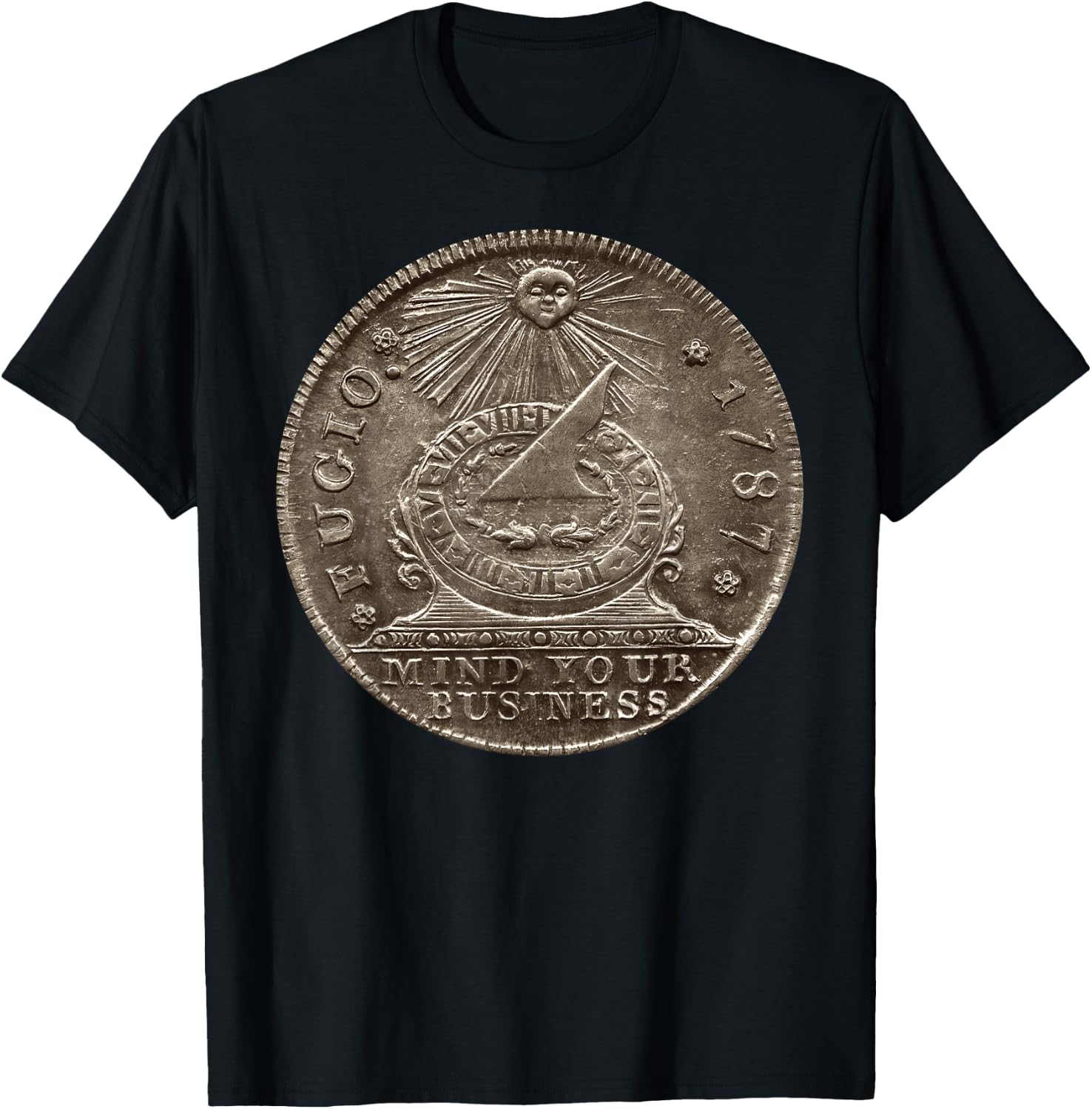 Fugio 1787 Cent Coin Mind Your Business United States Money T-Shirt - T-Shirt | Black