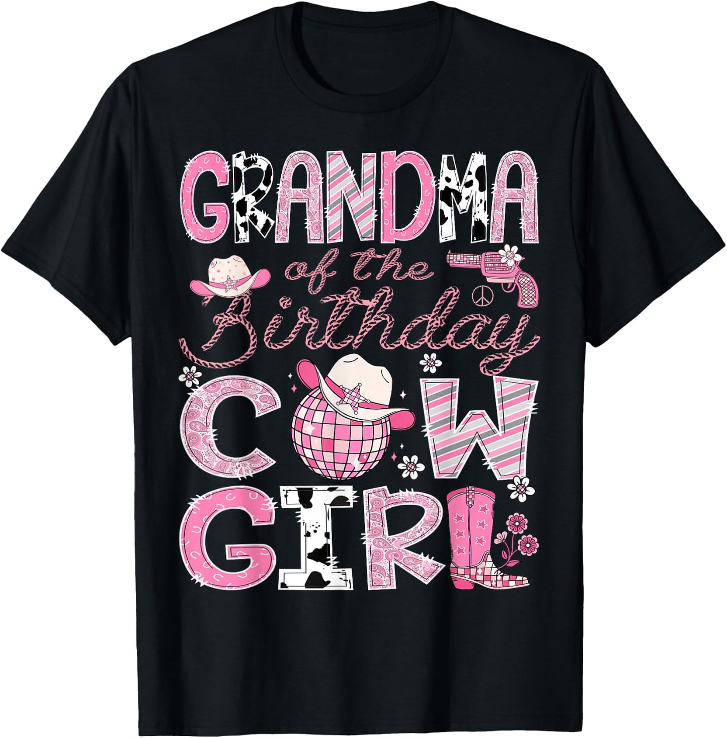 Grandma Of The Birthday CowGirl Pink Rodeo Disco T-Shirt - T-Shirt | Black