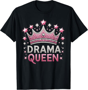 Drama Queen Funny Theatre Actress Thespian Gift T-Shirt - T-Shirt | Black