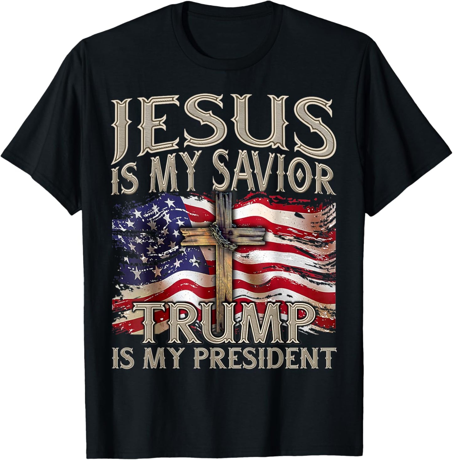Jesus is My Savior Trump is My President 2024 American Flag T-Shirt - T-Shirt | Black