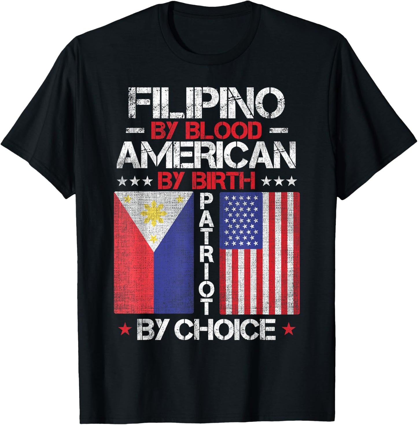 Filipino By Blood American By Birth Patriot By Choice T-Shirt - T-Shirt | Black