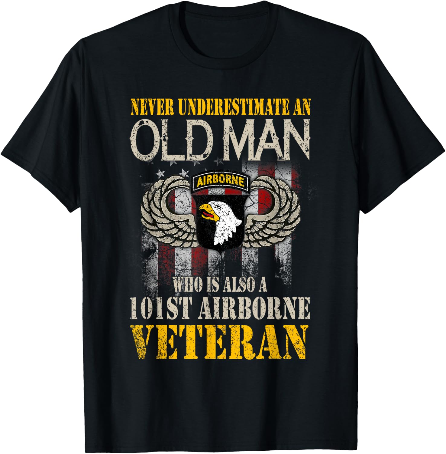 Never Underestimate an Old Man 101st Airborne Veteran Gift Small T-Shirt - T-Shirt | Black