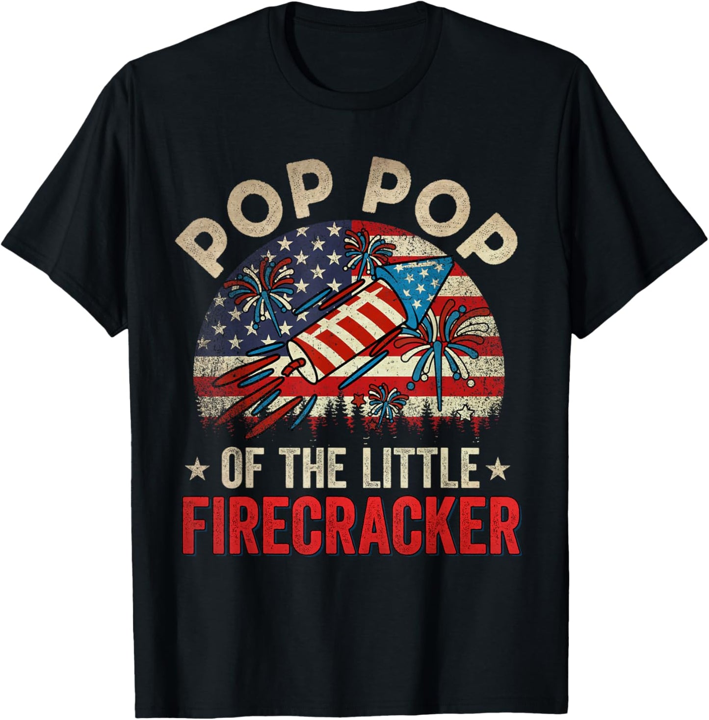 4th Of July Birthday Pop Pop Of The Little Firecracker T-Shirt - T-Shirt | Black