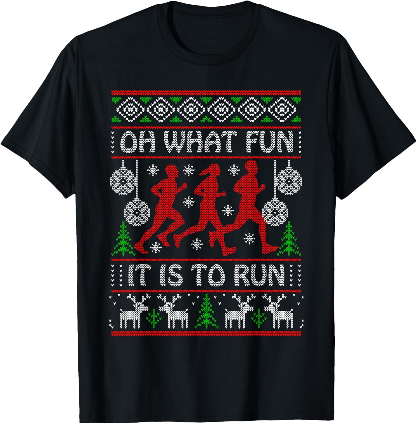 Running Ugly Christmas "Oh What Fun It Is To Run" Funny Ugly T-Shirt - T-Shirt | Black