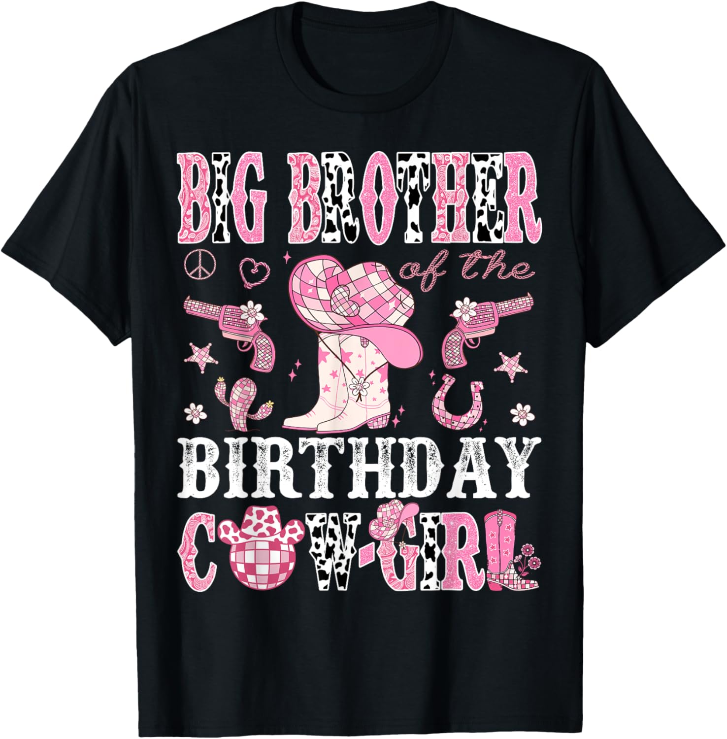 Big Brother Of The Birthday Cow-Girl Pink Disco Western T-Shirt - T-Shirt | Black
