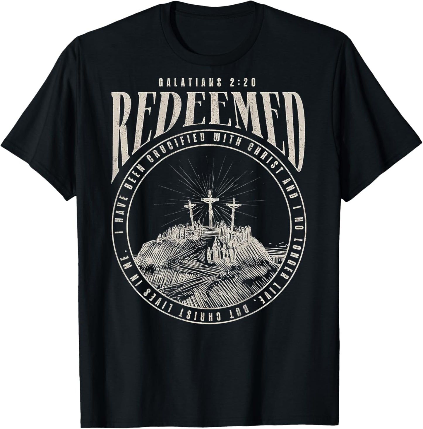 Redeemed I Have Been Crucified With Christ (on back) T-Shirt - T-Shirt | Black