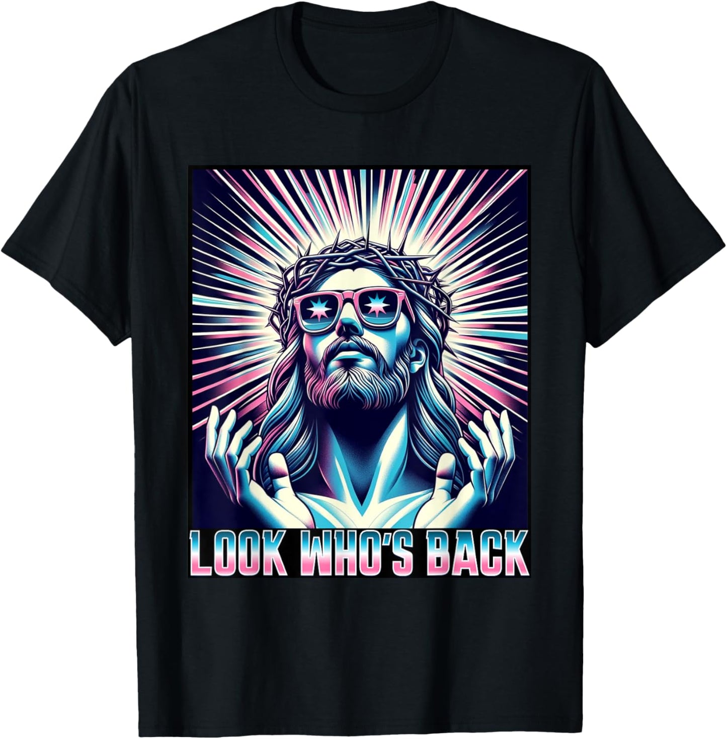 Funny Meme Quote Christian Humor Look Who's Back Jesus T-Shirt - T-Shirt | Black