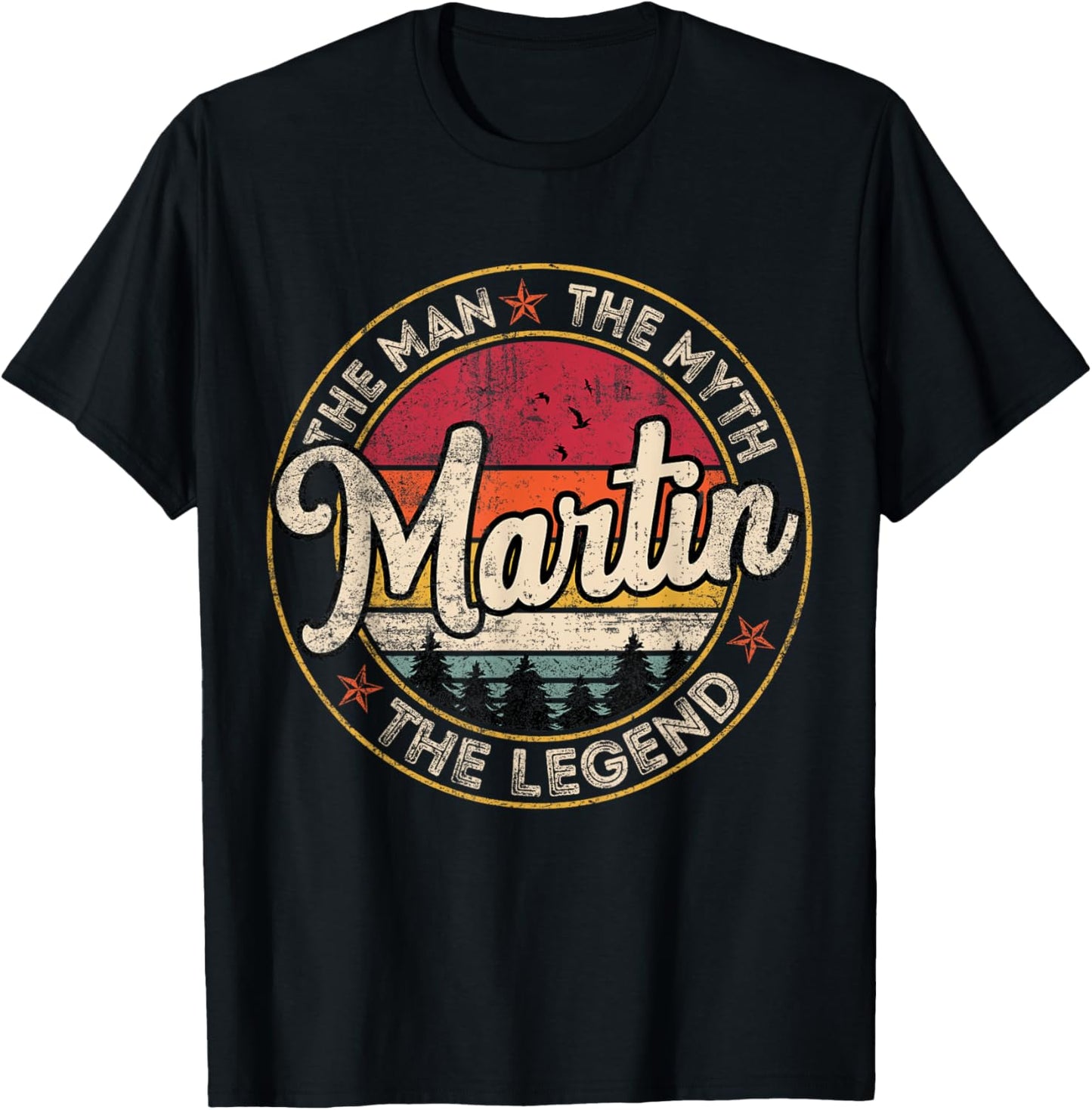 Martin The Man The Myth The Legend Personalized Name T-Shirt - T-Shirt | Black