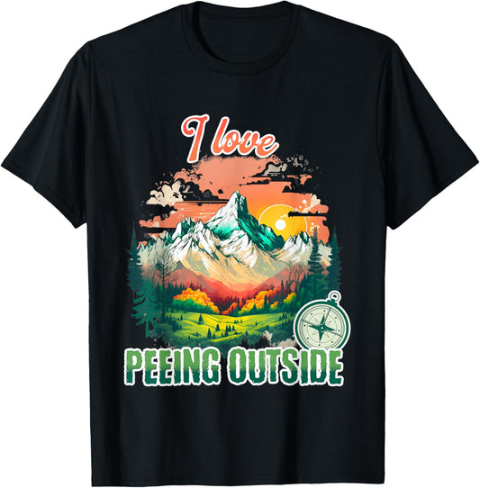 I love Peeing Outside Hiking Outdoor Mountain T-Shirt - T-Shirt | Black