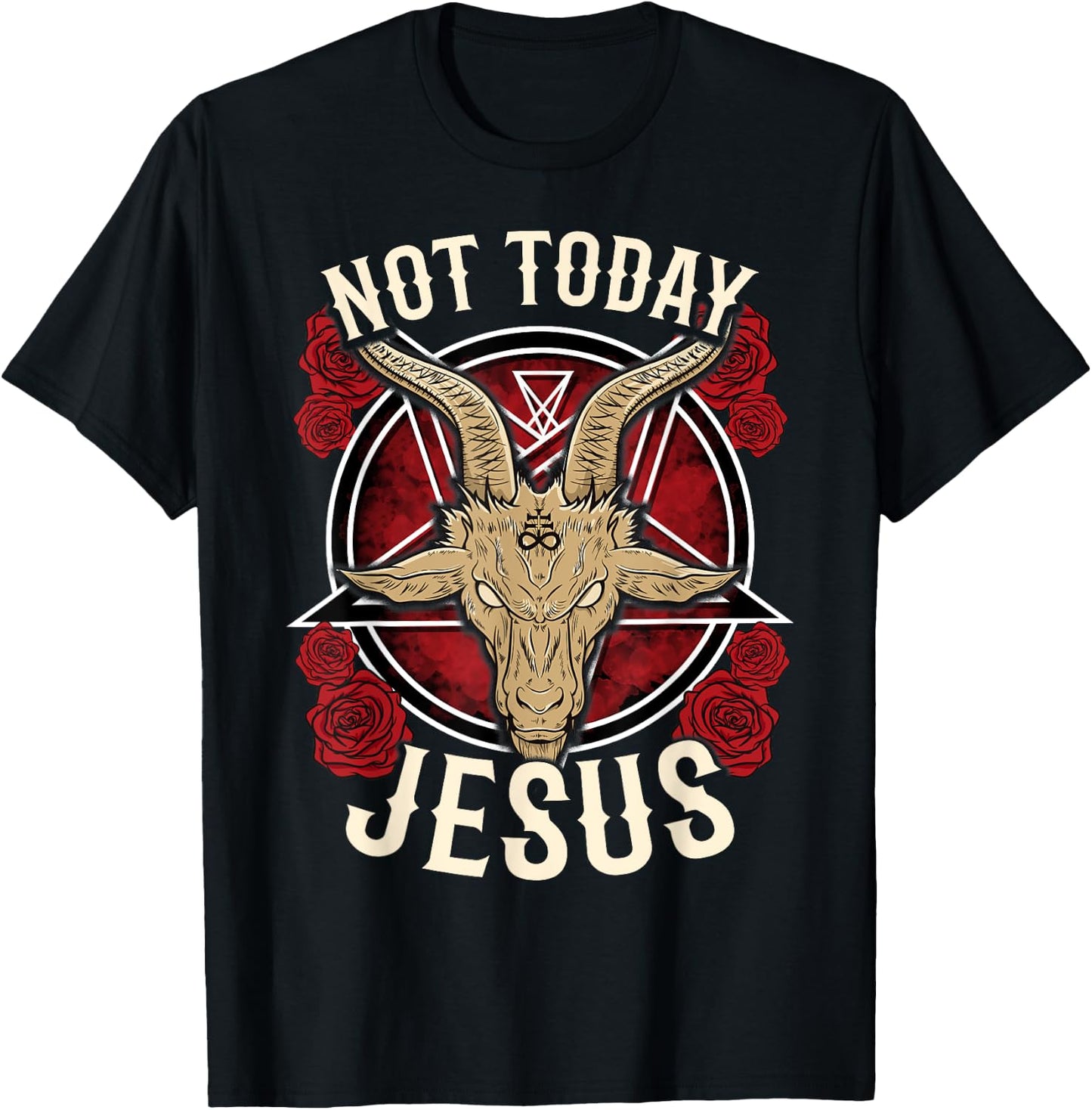 Not Today Jesus I Satanic Atheist T-Shirt - T-Shirt | Black