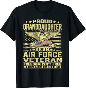 Proud Granddaughter Of Air Force Veteran Freedom Isn't Free T-Shirt - T-Shirt | Black