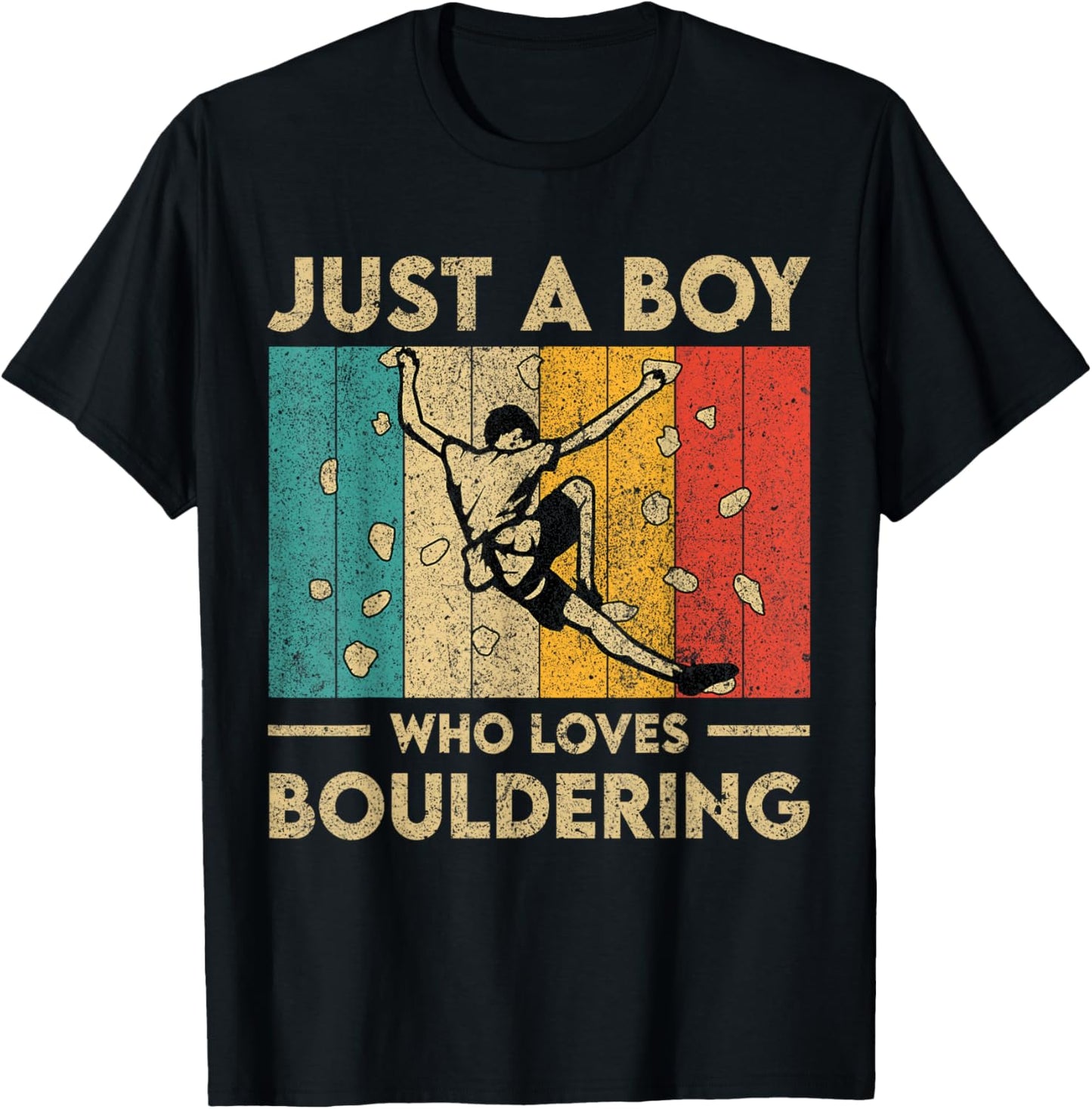 Just A Boy Who Loves Bouldering Funny Rock Climbing Kid T-Shirt - T-Shirt | Black