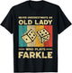 Never Underestimate Old Lady Who Plays Farkle | Farkle Dice T-Shirt - T-Shirt | Black
