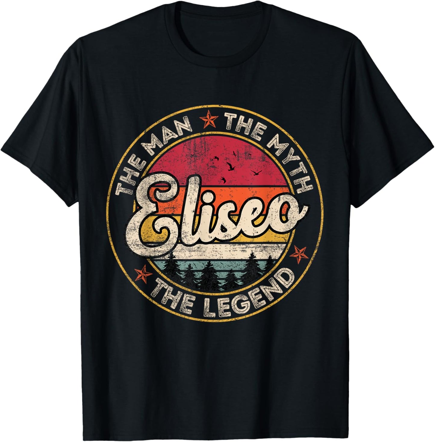 Eliseo The Man The Myth The Legend Personalized Name T-Shirt - T-Shirt | Black