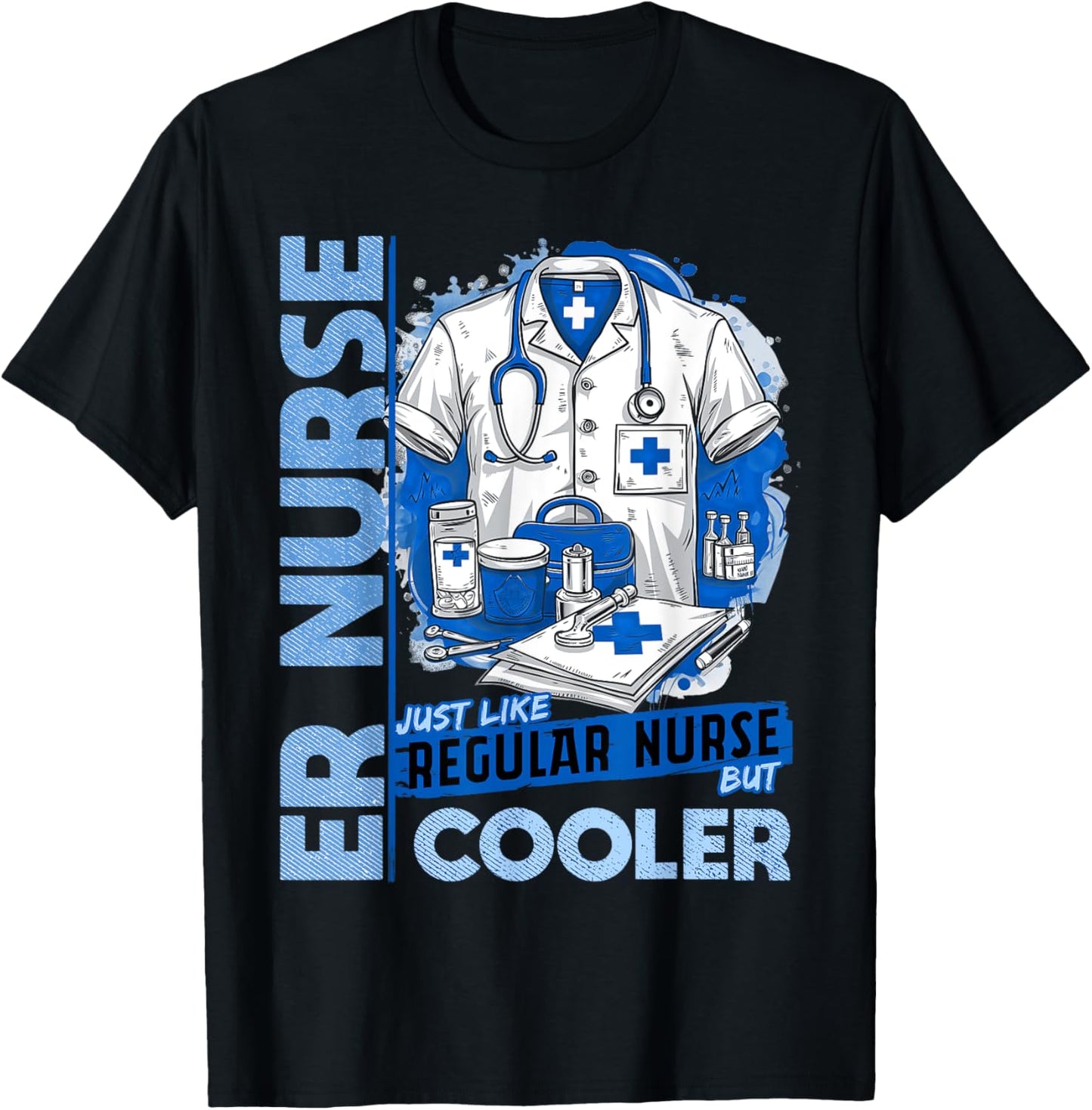 Cool ER Nurse Apparel Healthcare Professionals ER Nurse Black Small Modern Classic U-Neck Short Sleeve Humorous ER Nurse Design T-Shirt - T-Shirt | Black