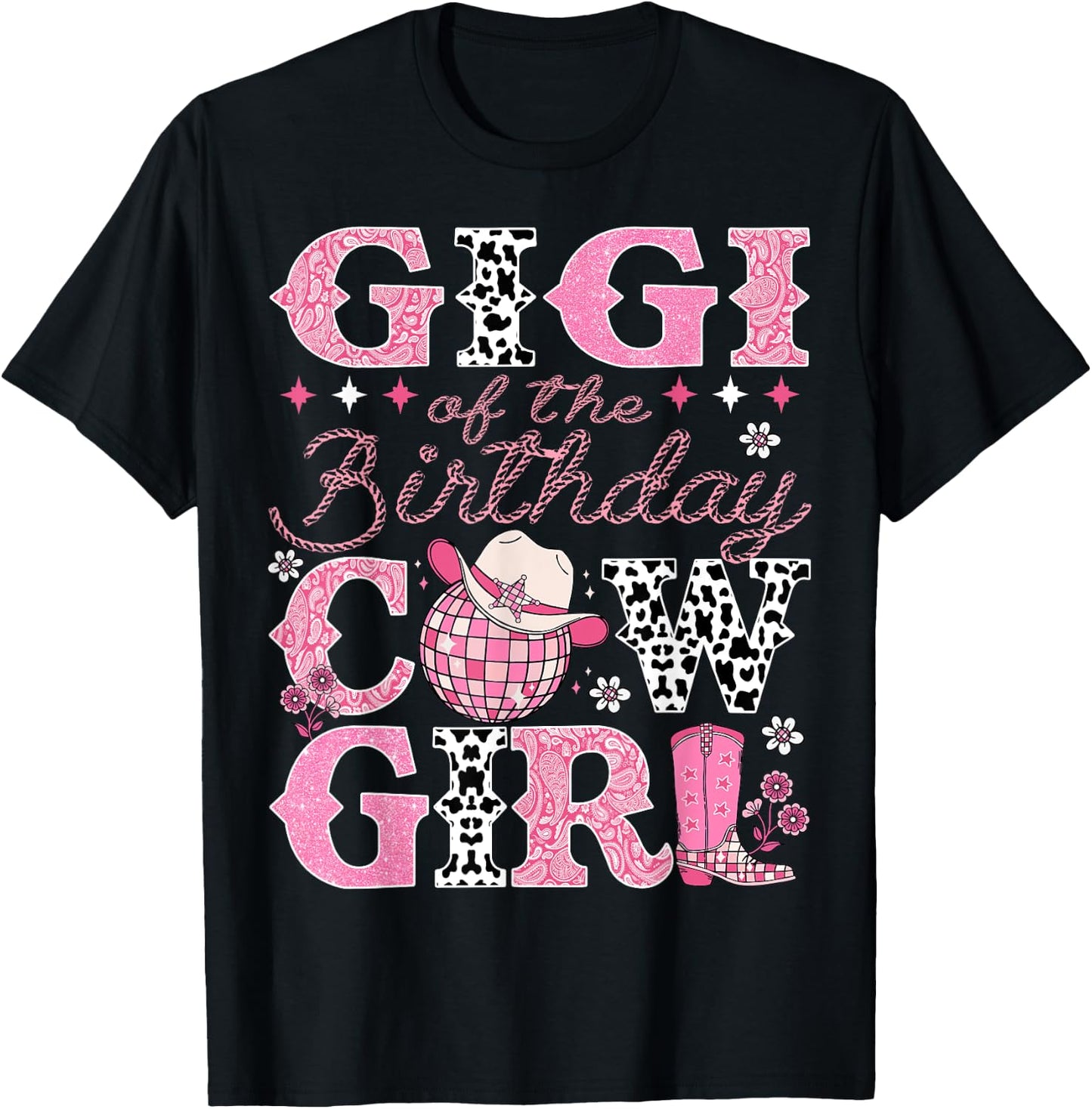 Gigi Of The Birthday CowGirl Rodeo Gigi Bday Party T-Shirt - T-Shirt | Black