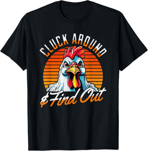 Angry Chicken "Cluck Around And Find Out" Funny Saying Retro T-Shirt - T-Shirt | Black