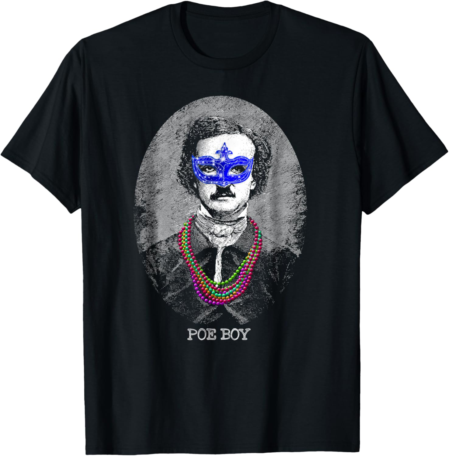 Funny Edgar Allan Poe Mardi Gras Mashup T-Shirt - T-Shirt | Black