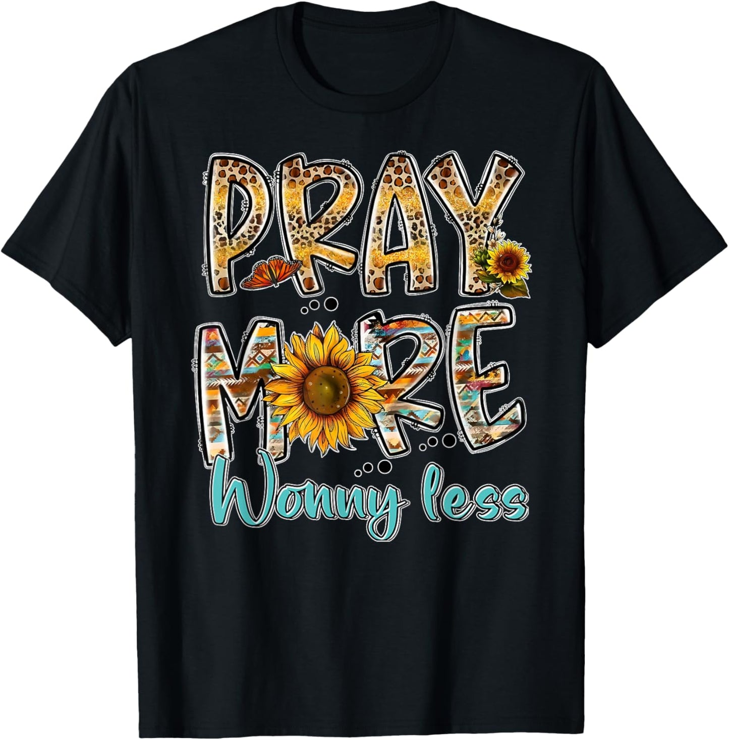 Pray More Worry Less - Jesus Christ Religion Faith Christian T-Shirt - T-Shirt | Black