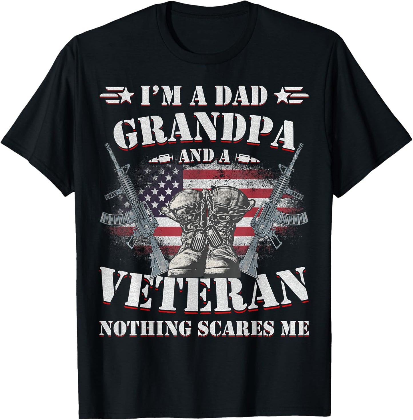 Father's Day - Veterans Day- I'm a Dad Grandpa and a Veteran T-Shirt - T-Shirt | Black