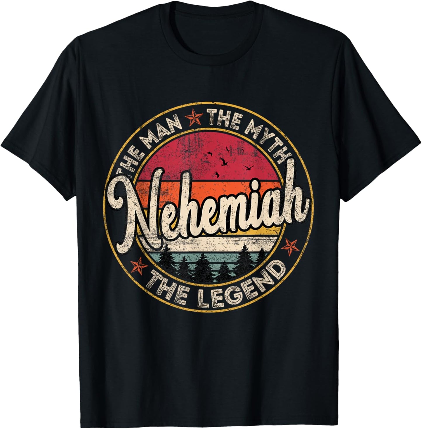 Nehemiah The Man The Myth The Legend Personalized Name T-Shirt - T-Shirt | Black