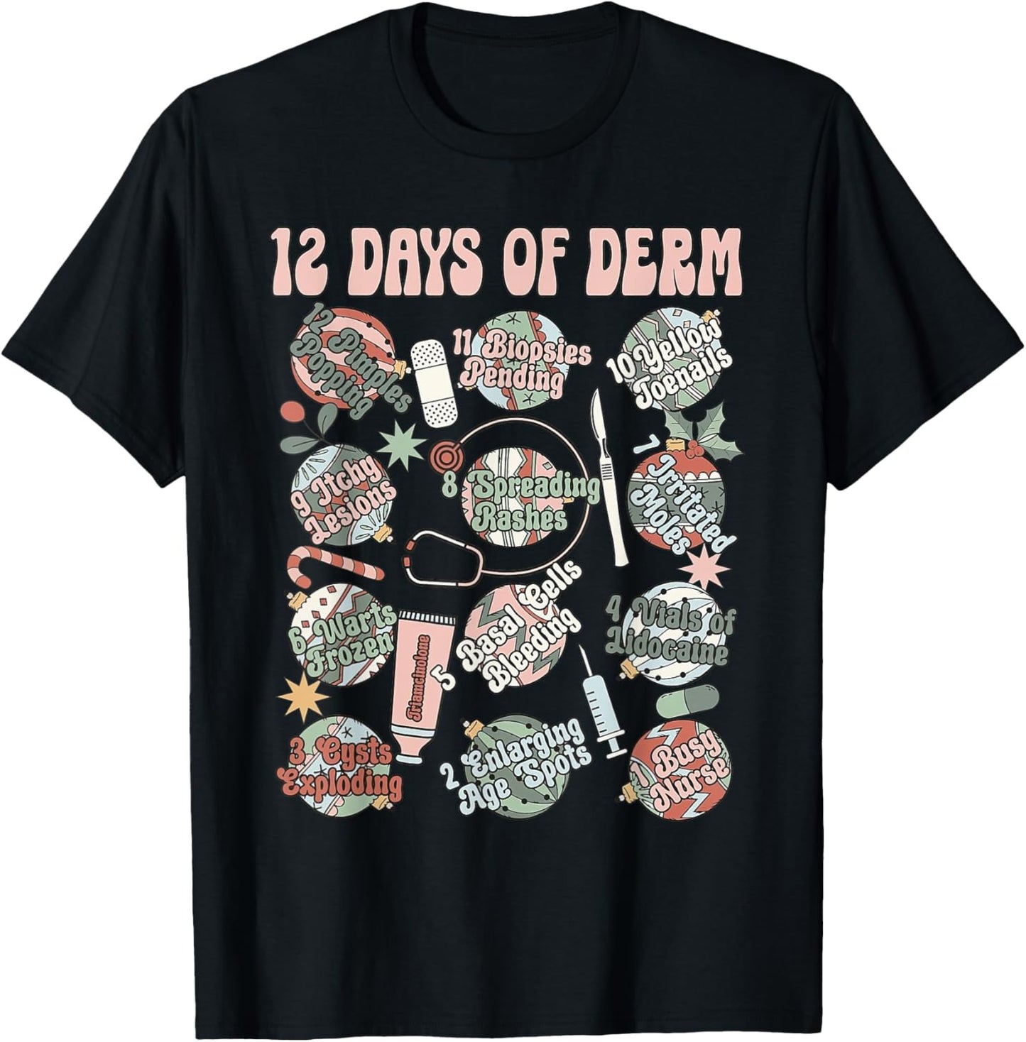 Dermatology Nurse Christmas Funny 12 Days Of Derm Retro T-Shirt - T-Shirt | Black