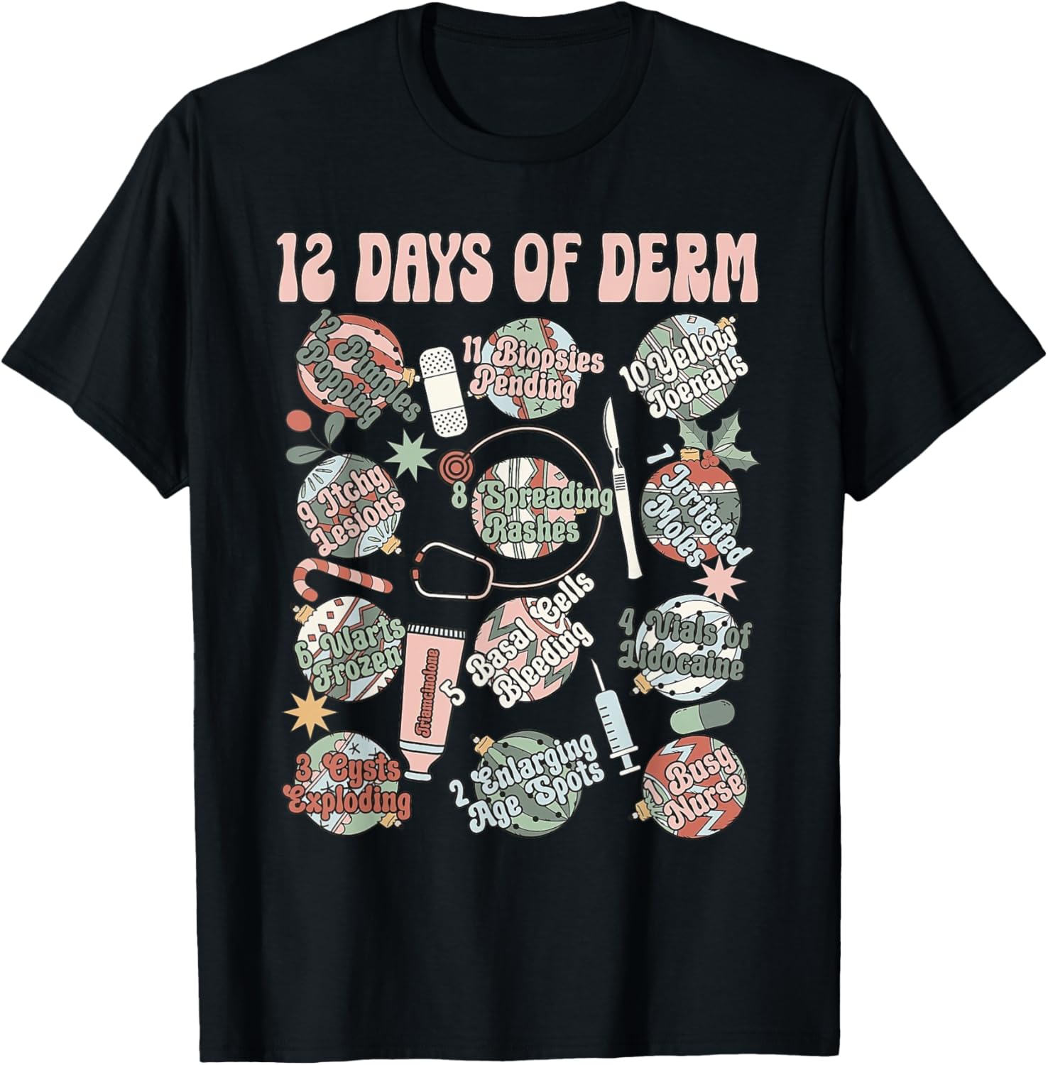 Dermatology Nurse Christmas Funny 12 Days Of Derm Retro T-Shirt - T-Shirt | Black