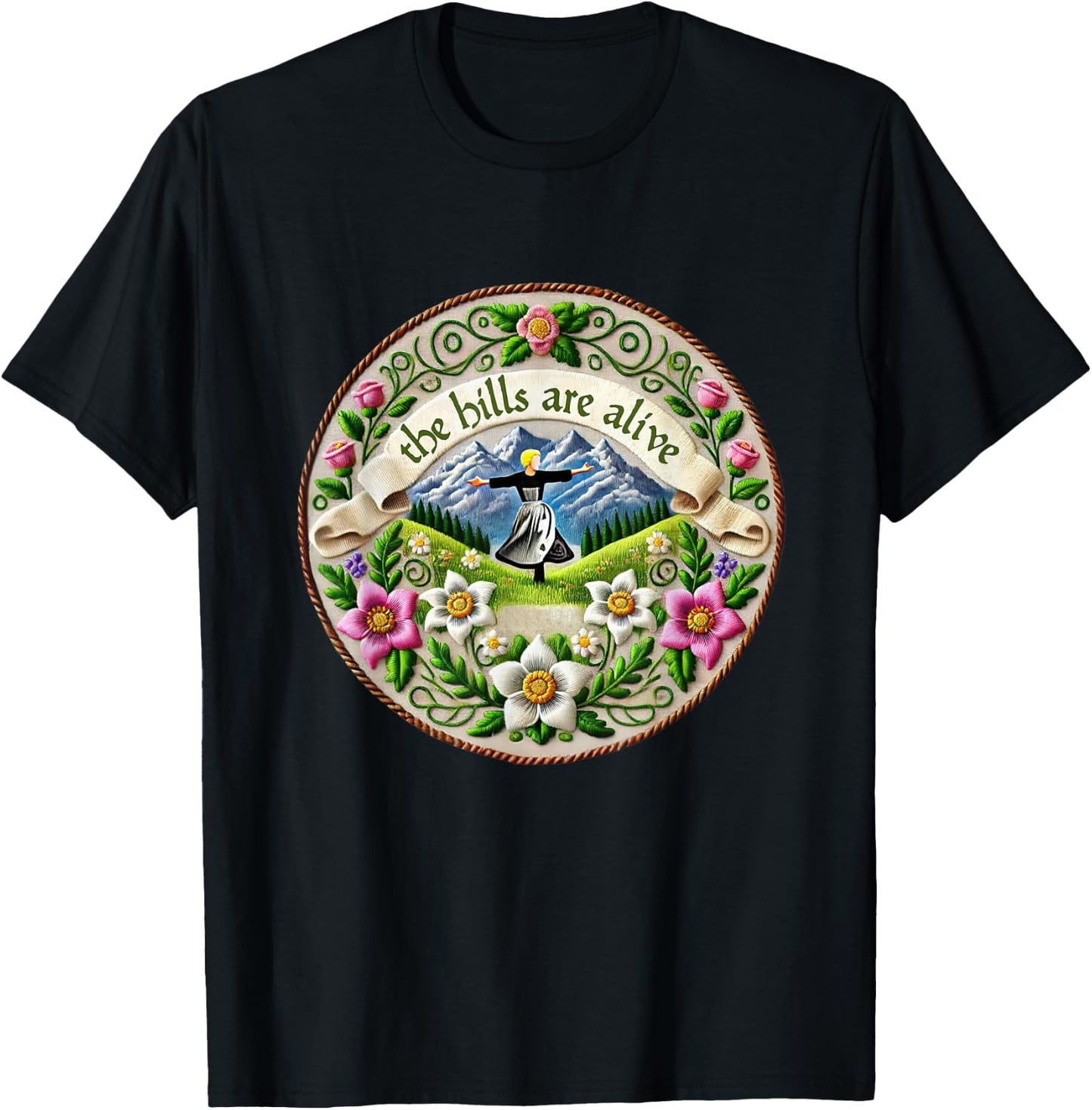 The Hills Are Alive Singing Theatre Sound Of Music Musical T-Shirt - T-Shirt | Black