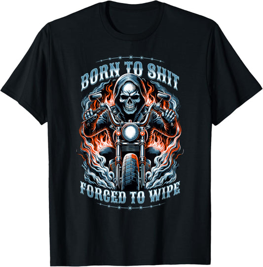 Born To Shit Forced To Wipe Skeleton Men's Peinlich T-Shirt - T-Shirt | Black
