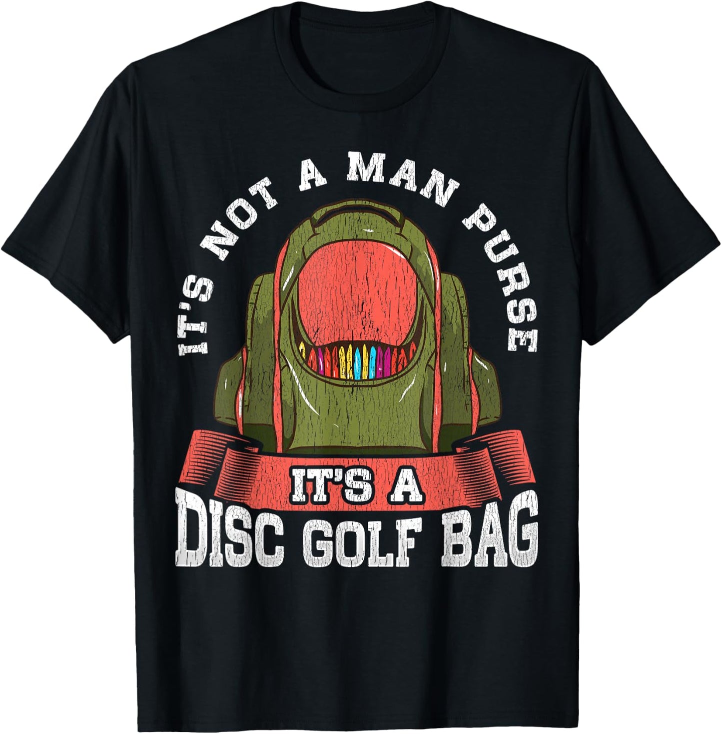 Disc Golfer Quote Funny Golf Bag Man Purse Golfing T-Shirt - T-Shirt | Black