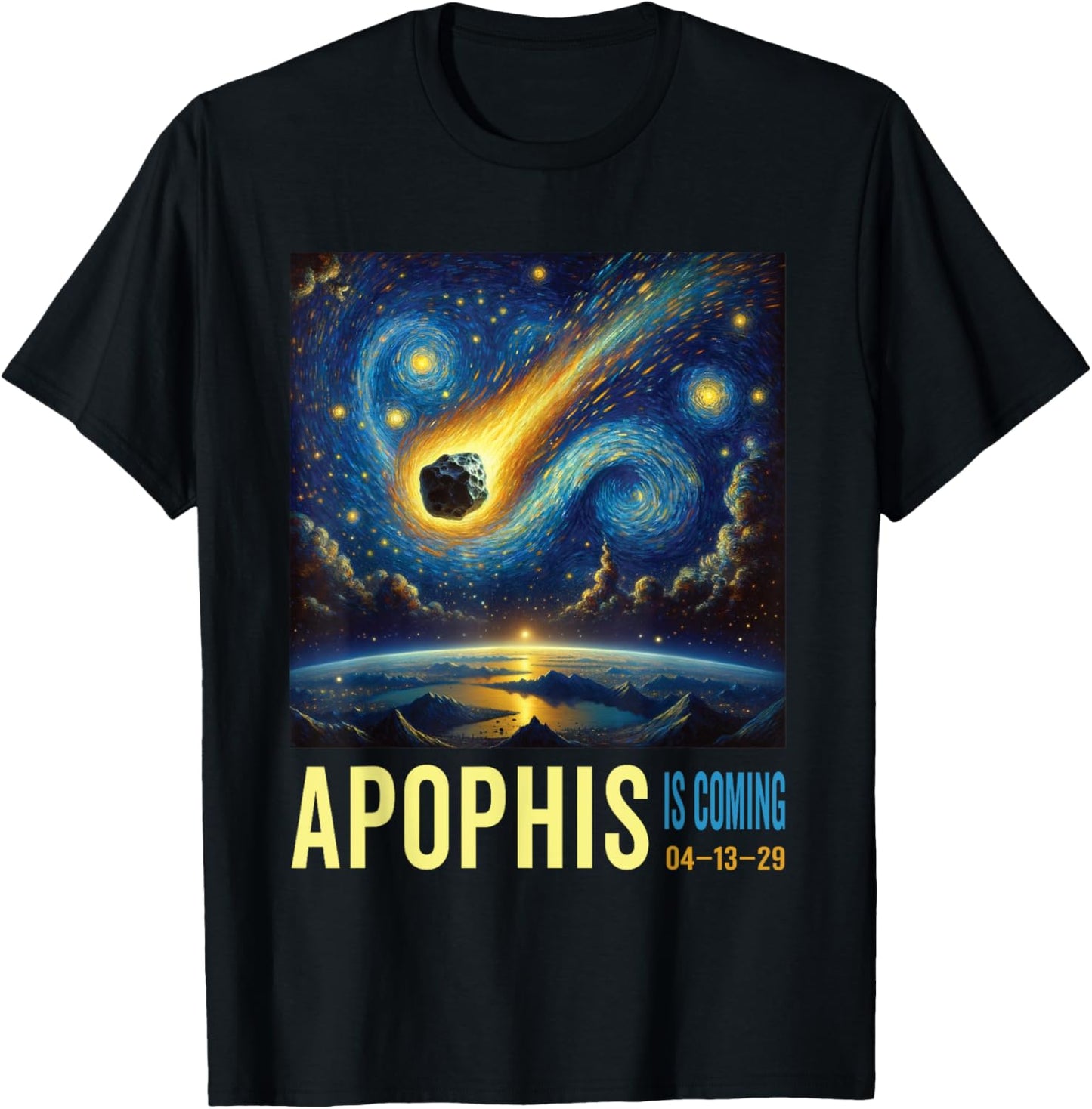 Starry Night Style Asteroid Is Coming Apophis 2029 T-Shirt - T-Shirt | Black