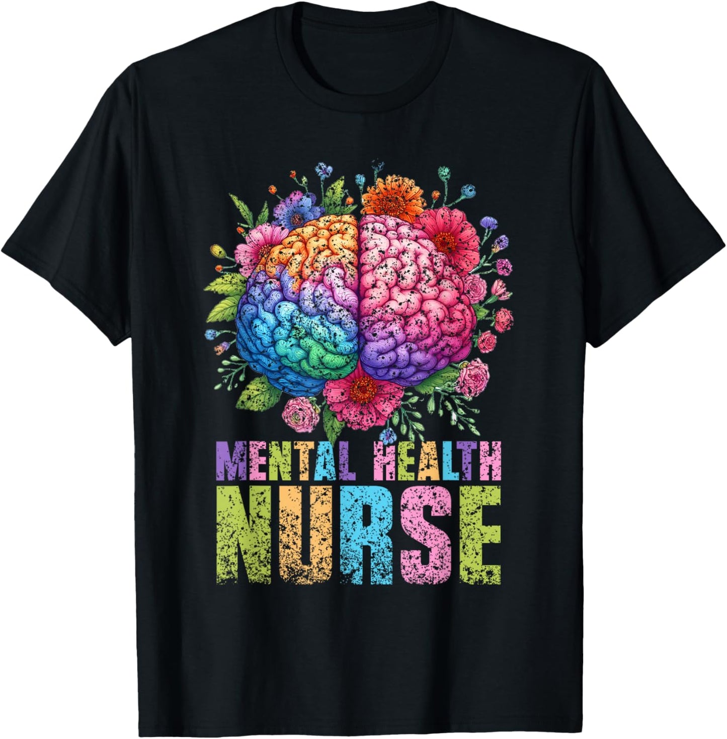 Mental Health Nurse Nursing Psychiatry Psychiatric Nurse T-Shirt - T-Shirt | Black