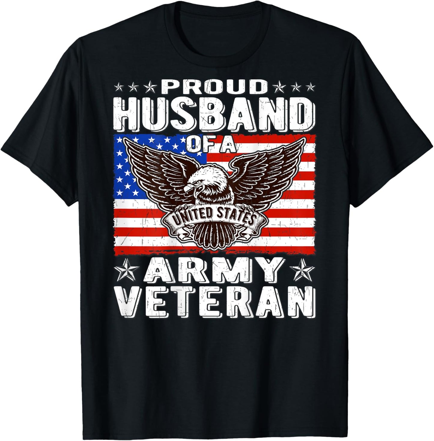 Proud Husband Of A US Army Veteran Patriotic Military Spouse T-Shirt - T-Shirt | Black
