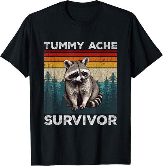 Tummy Ache Survivor Raccoon Sarcastic Pun IBS Upset Stomach T-Shirt - T-Shirt | Black
