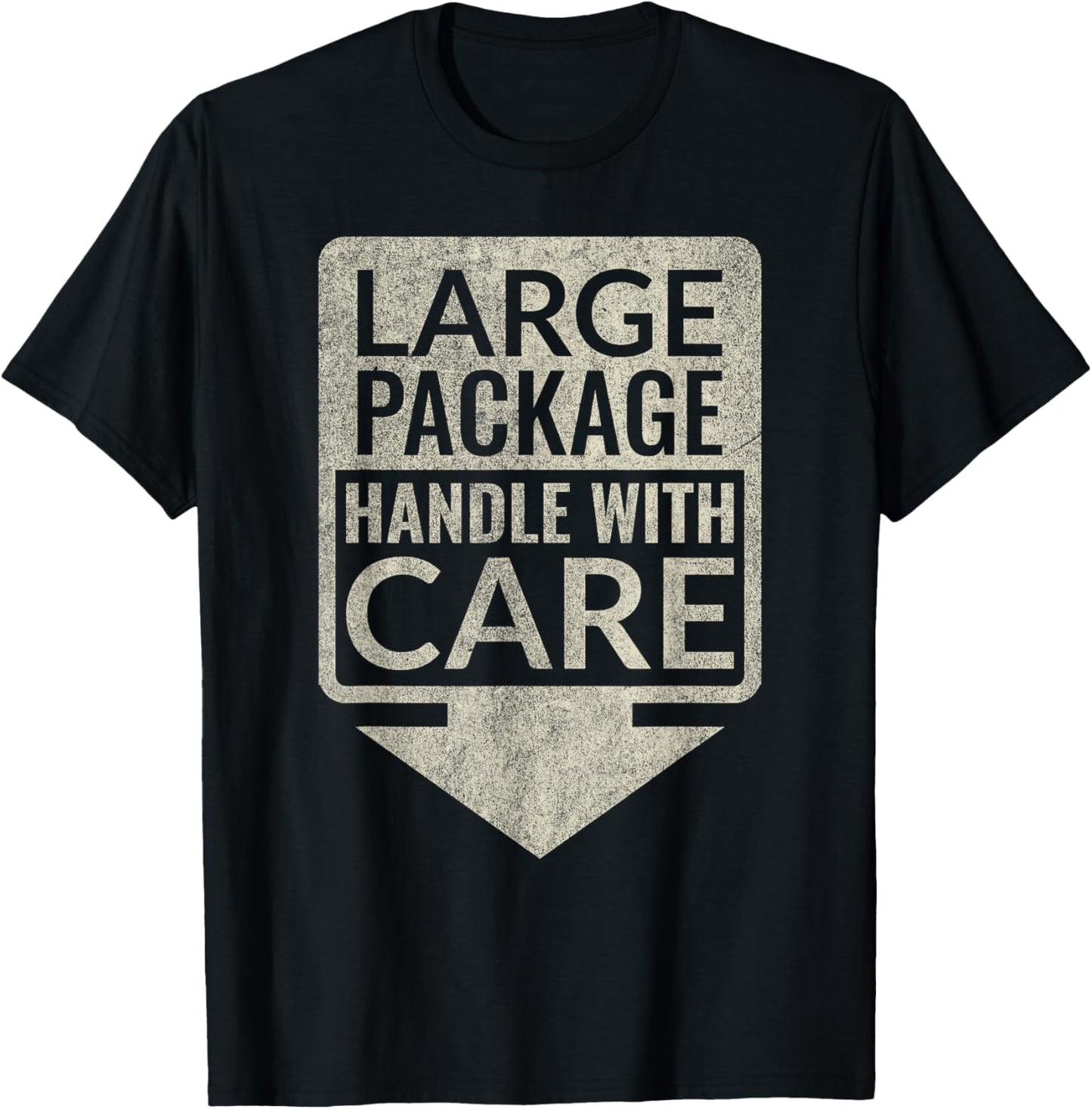 Large Package Handle With Care - Distressed aged look T-Shirt - T-Shirt | Black