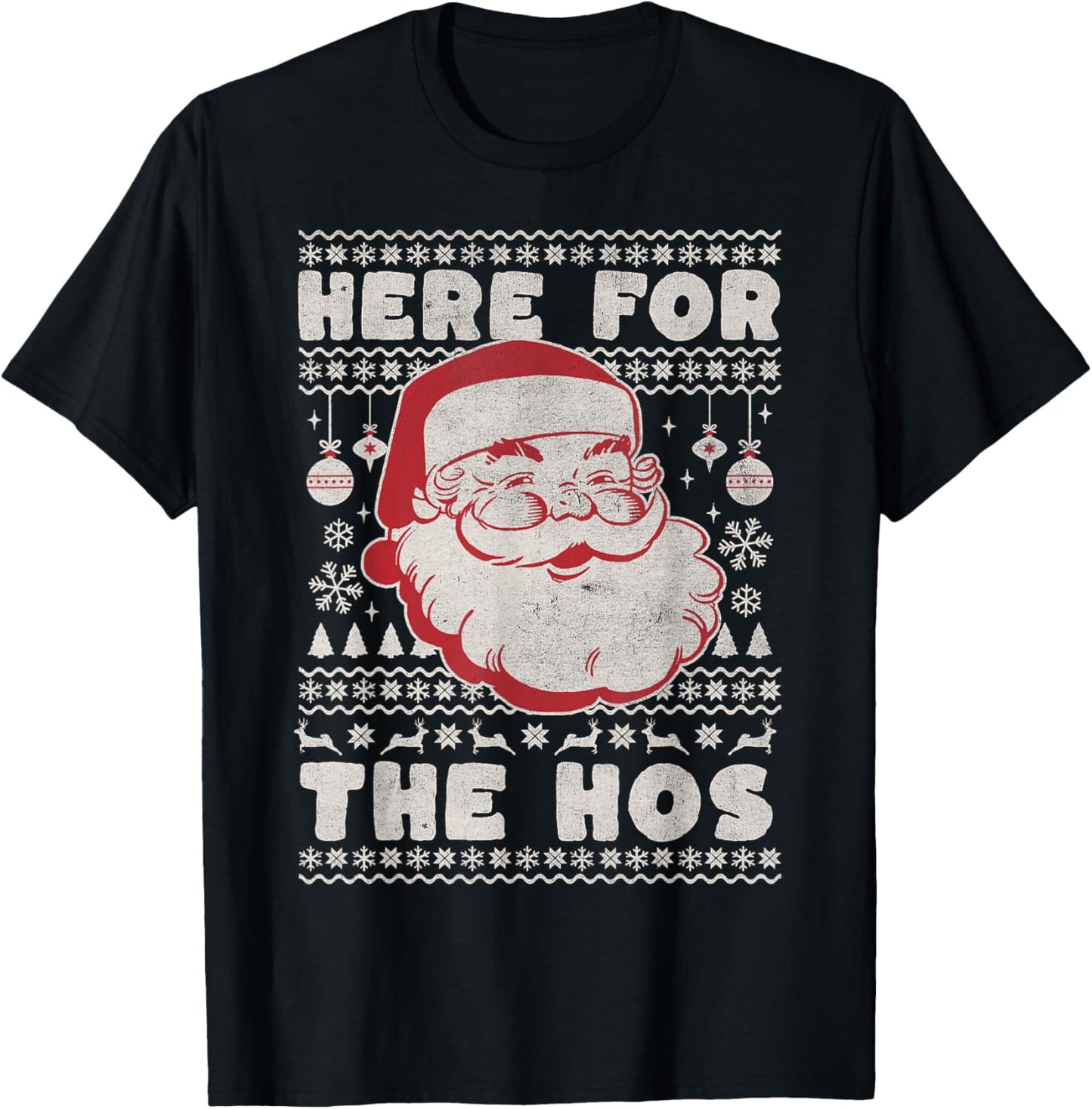 Retro Ugly Christmas Funny Holiday Santa Here for the Hos T-Shirt - T-Shirt | Black
