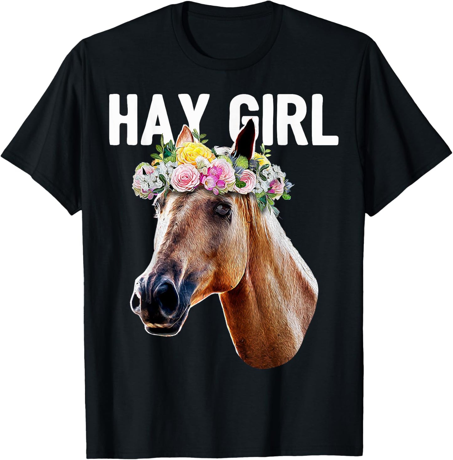 Hay Girl Floral Horse Horseback Riding Equestrian Farm Gift T-Shirt - T-Shirt | Black