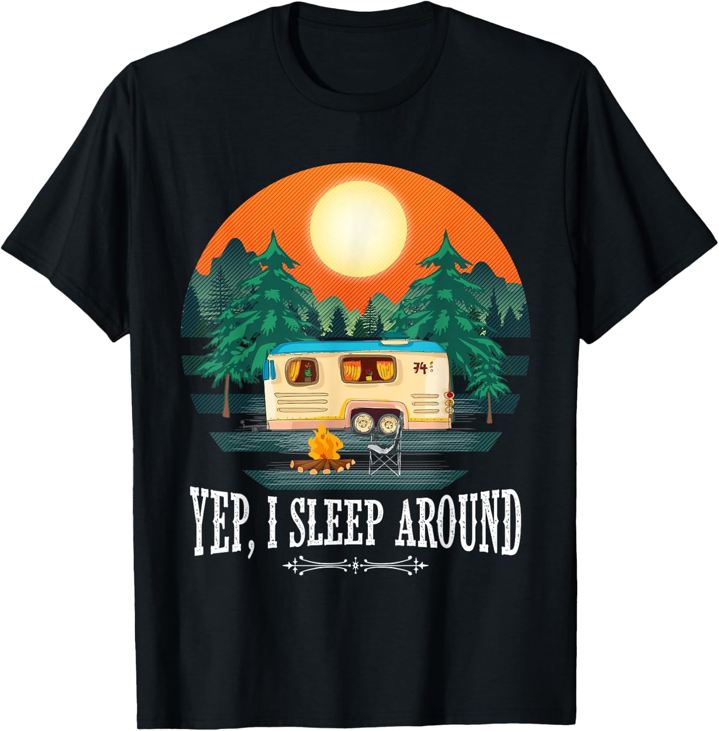 I Sleep Around - Funny Sarcastic Camping Graphic For Campers T-Shirt - T-Shirt | Black