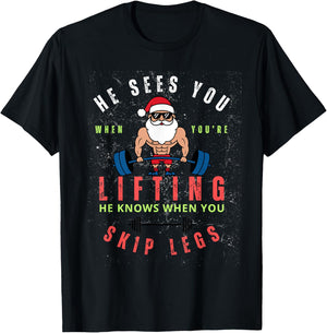 He Sees You When You're Lifting Skip Legs Santa Christmas T-Shirt - T-Shirt | Black