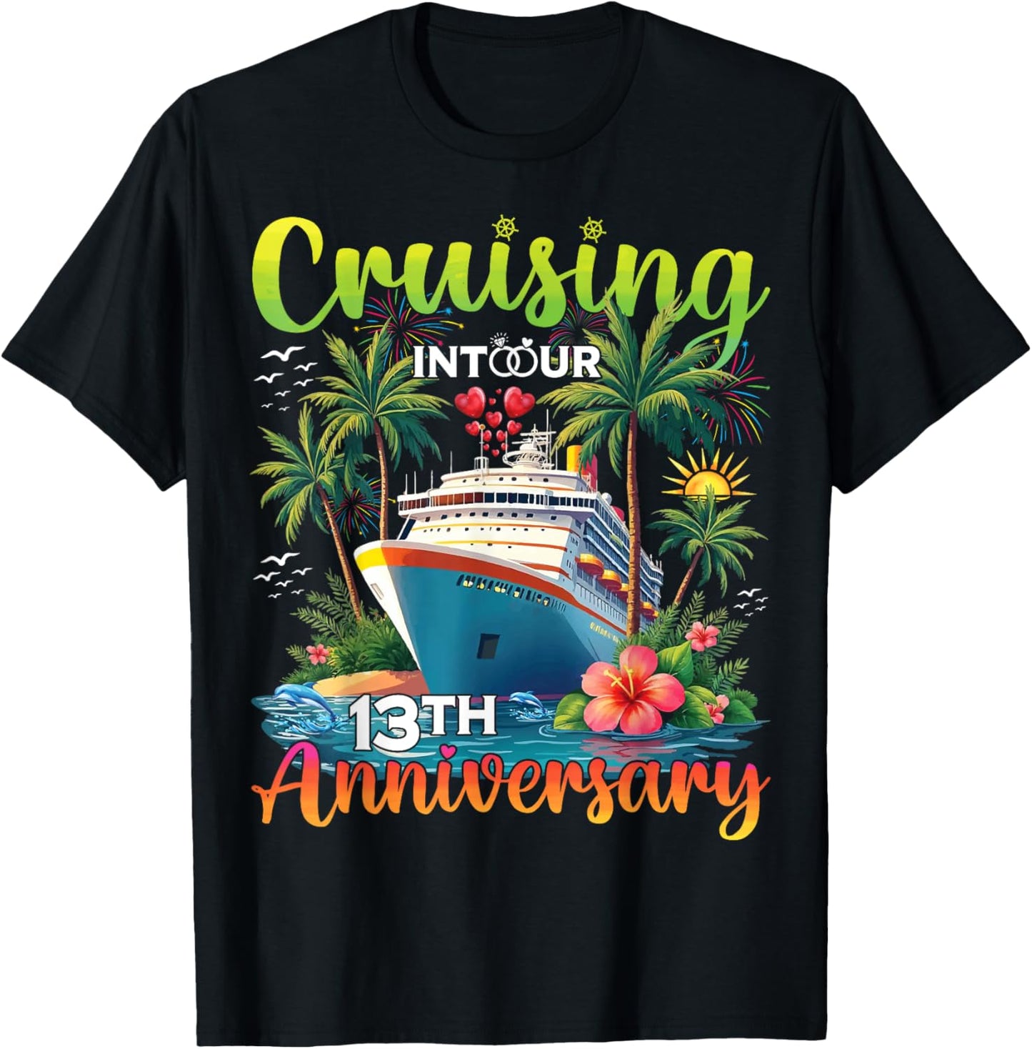 Couple Matching Cruising Into Our 13th Anniversary Cruise T-Shirt - T-Shirt | Black