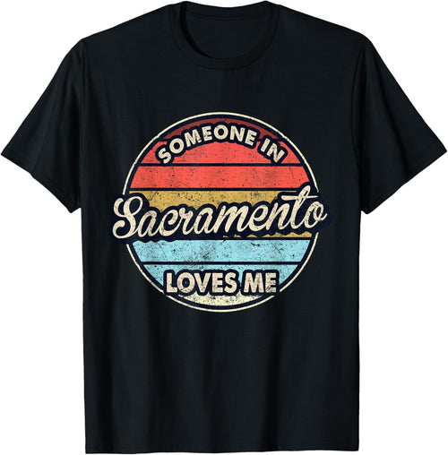 Someone In Sacramento Loves Me City US USA