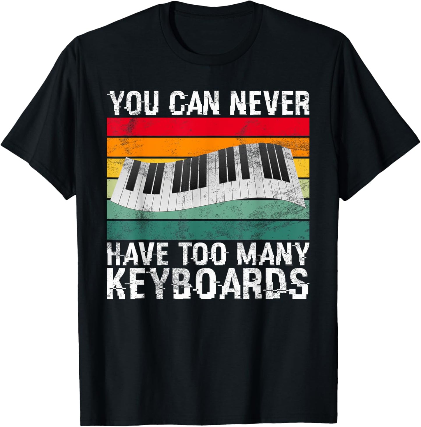 You can never have too many Keyboards Player T-Shirt - T-Shirt | Black
