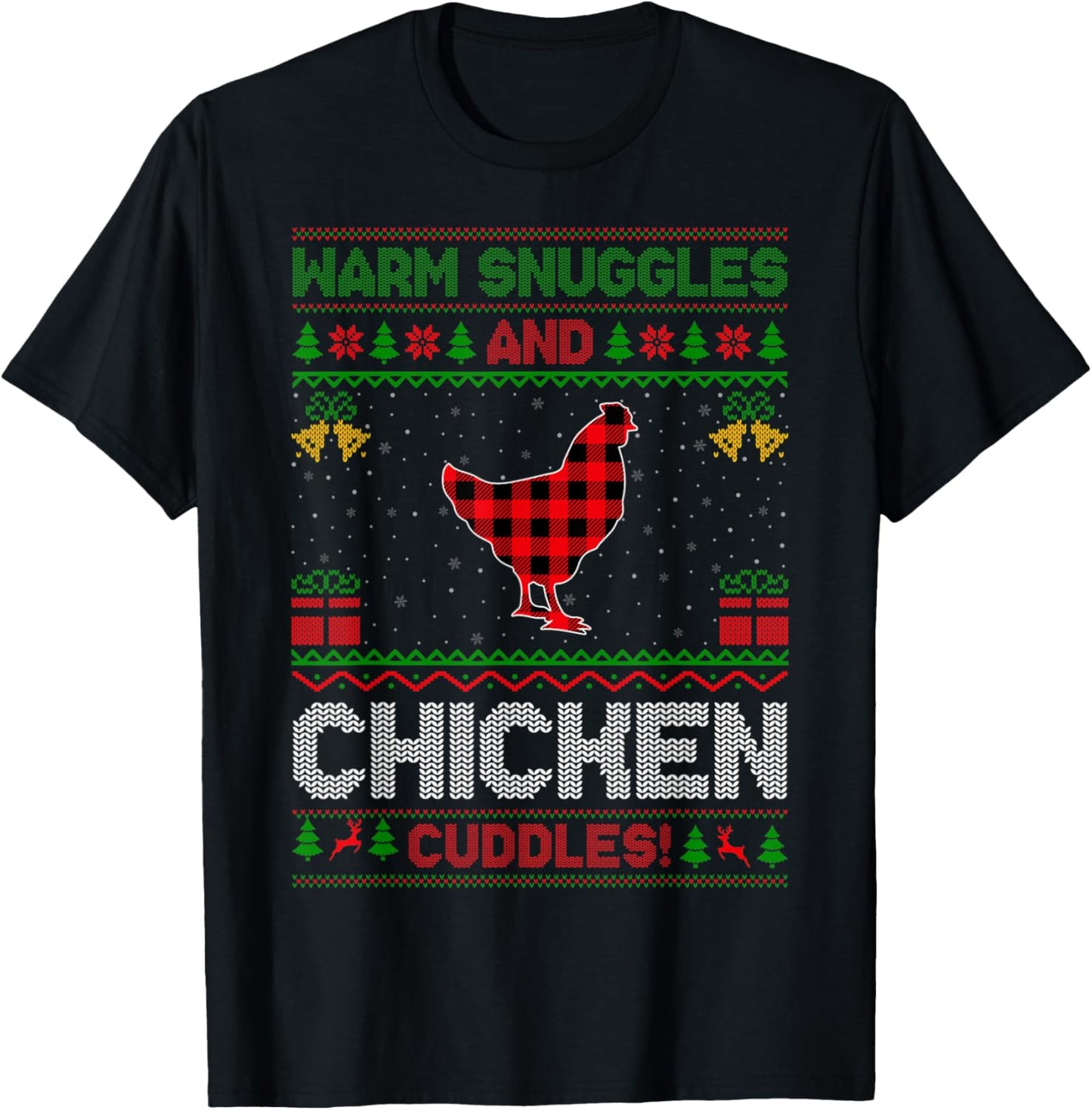 Warm Snuggles Chicken Cuddles Ugly Chicken Bird Christmas T-Shirt - T-Shirt | Black