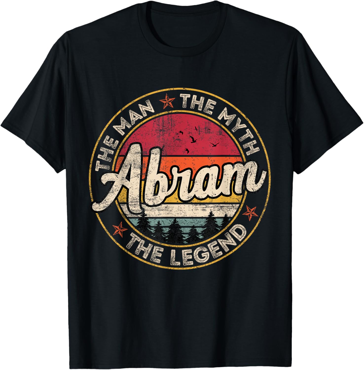 Abram The Man The Myth The Legend Personalized Name T-Shirt - T-Shirt | Black