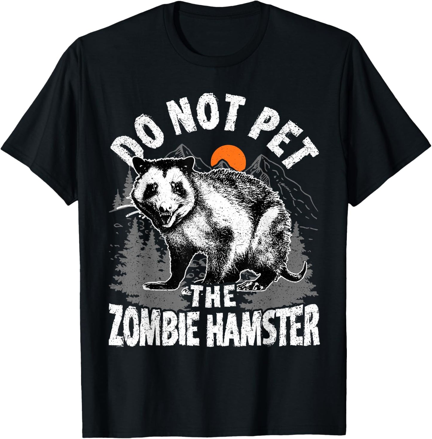 Possum Do not Pet The Zombie Hamster Funny Opossum T-Shirt - T-Shirt | Black