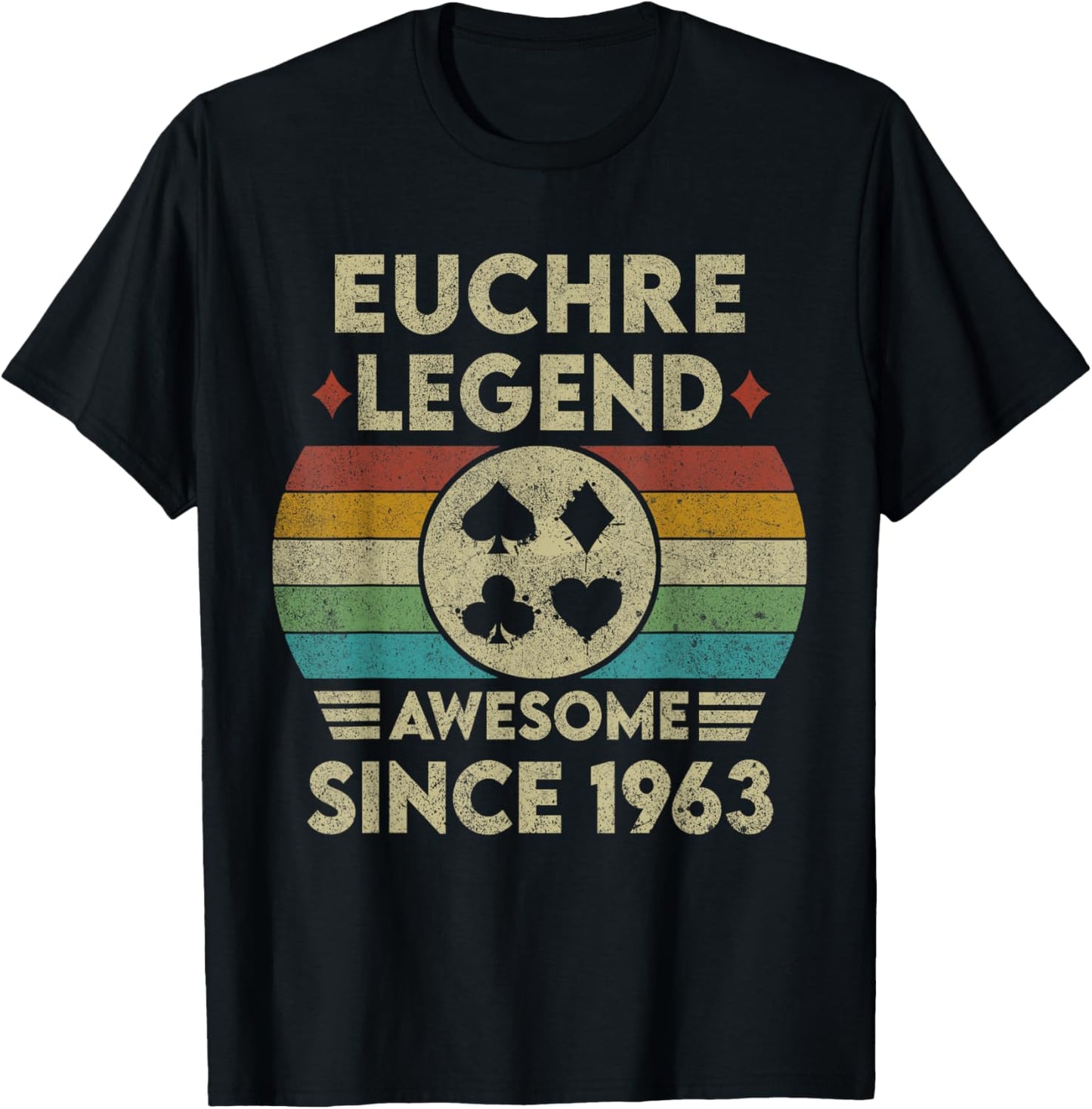 Euchre Legend 60 Years Old Awesome Since 1963 Euchre T-Shirt - T-Shirt | Black