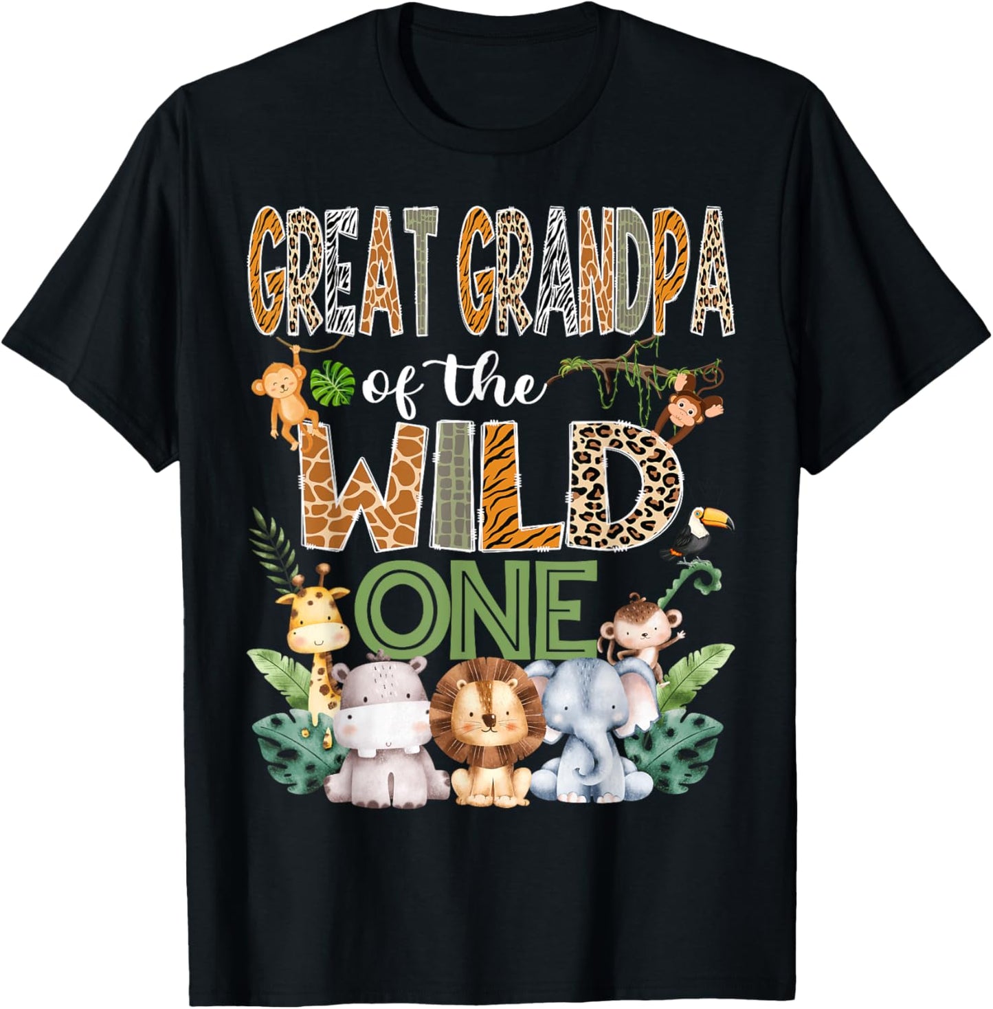 Great Grandpa Of The Wild One 1St Birthday Safari Zoo Jungle T-Shirt - T-Shirt | Black
