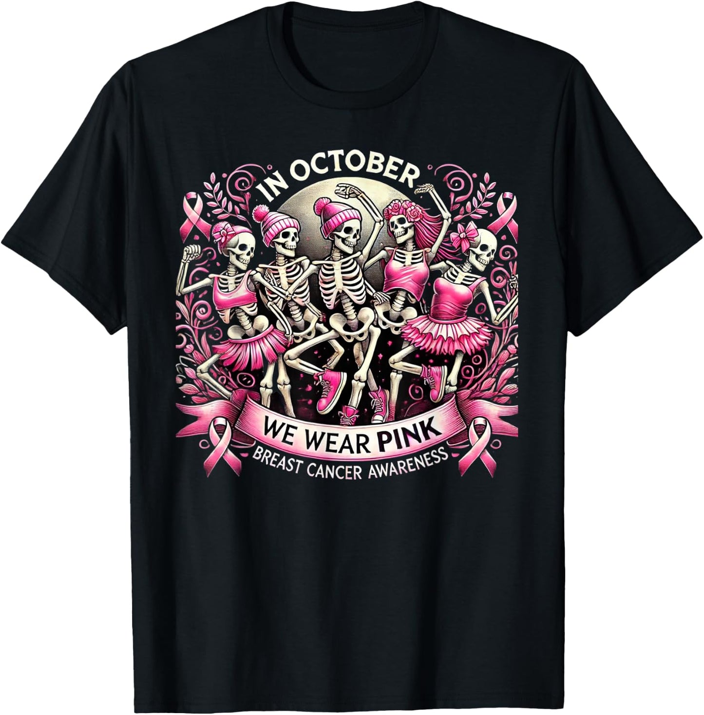 In October We Wear Pink Dancing Skeletons Breast Cancer T-Shirt - T-Shirt | Black